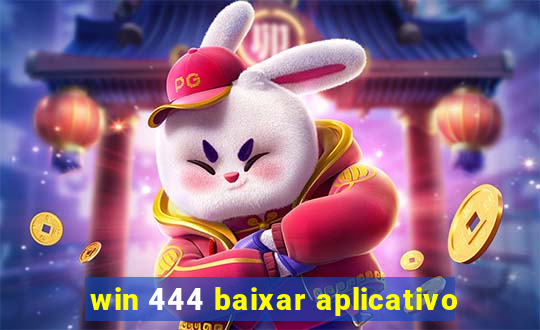 win 444 baixar aplicativo